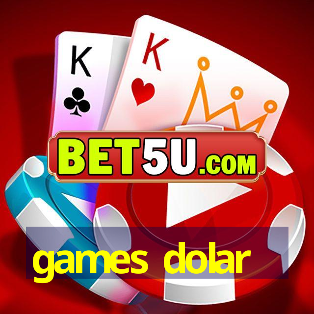 games dolar