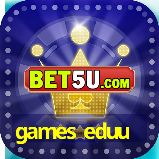 games eduu