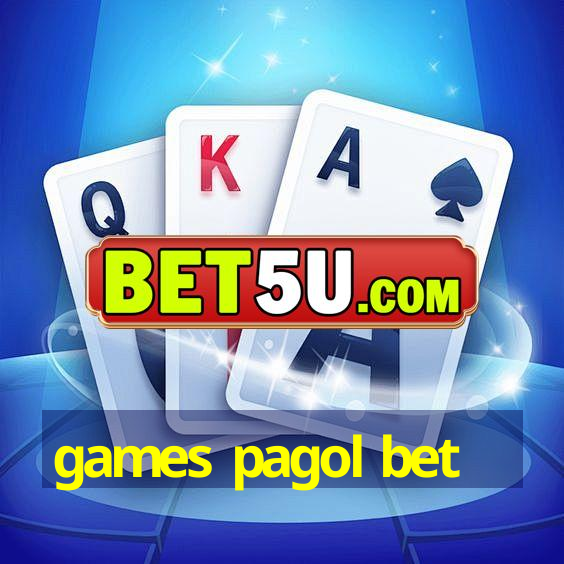 games pagol bet