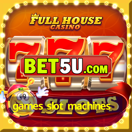 games slot machines