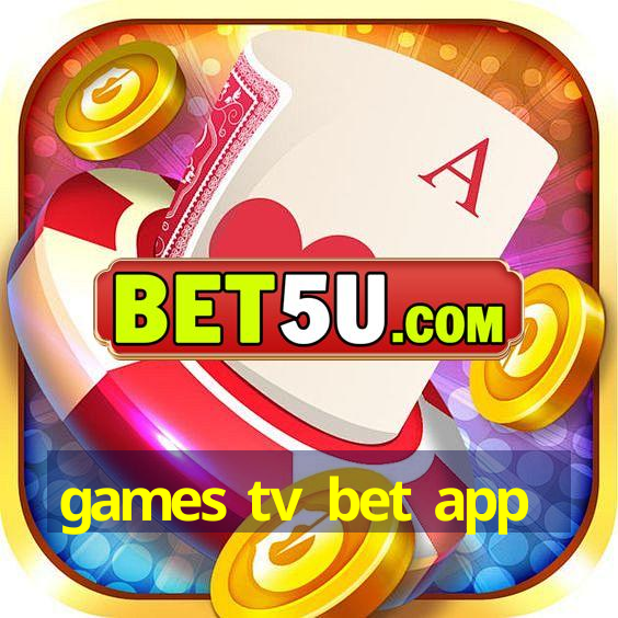 games tv bet app