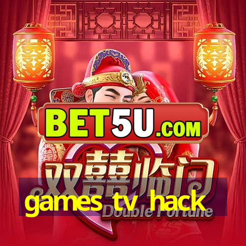 games tv hack