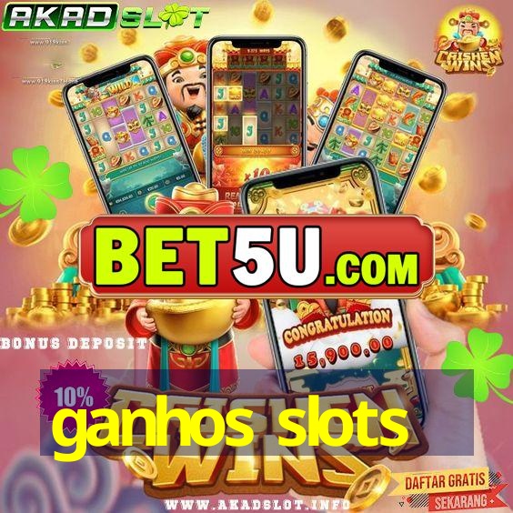 ganhos slots