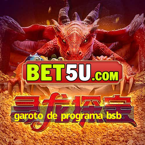 garoto de programa bsb