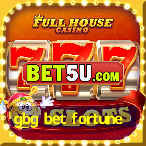 gbg bet fortune