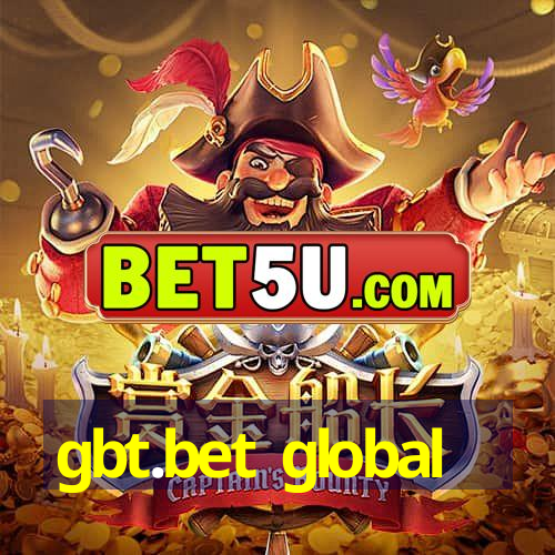 gbt.bet global