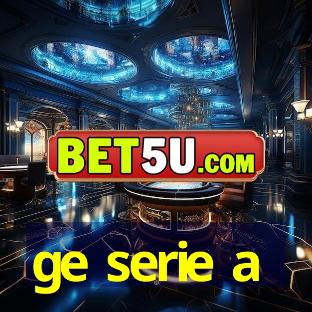 ge serie a