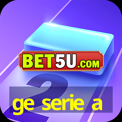 ge serie a