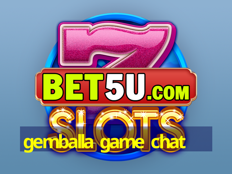 gemballa game chat