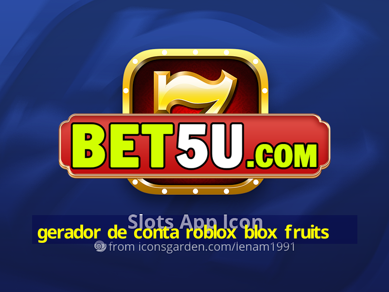 gerador de conta roblox blox fruits