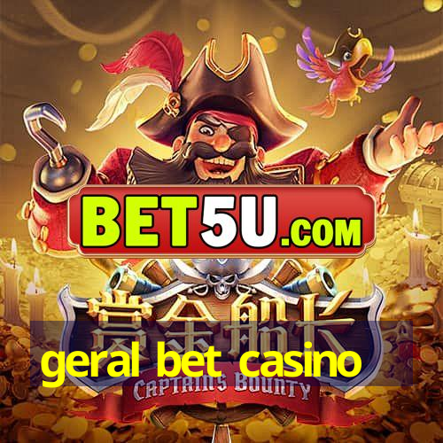 geral bet casino