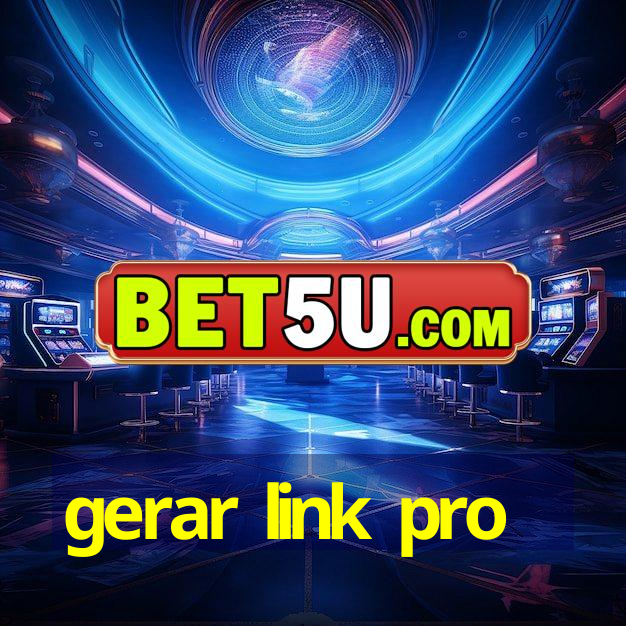 gerar link pro