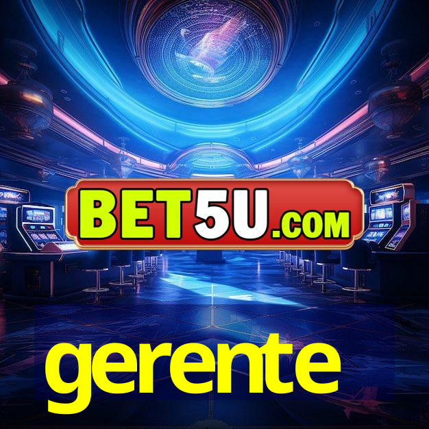 gerente