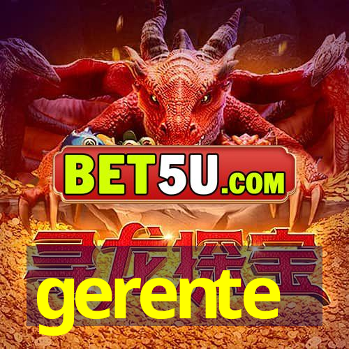 gerente