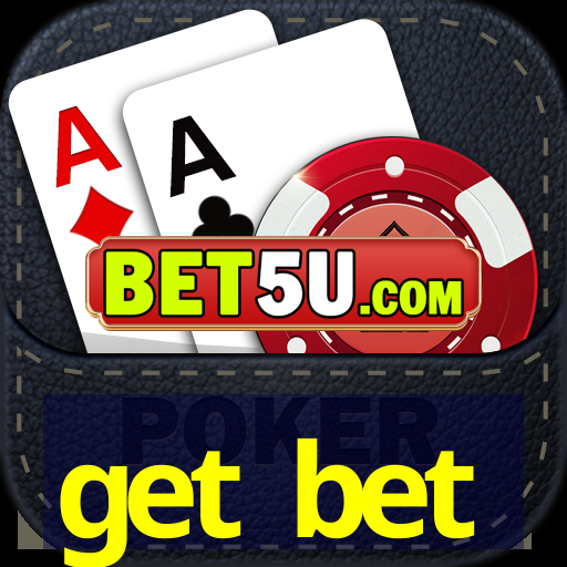 get bet