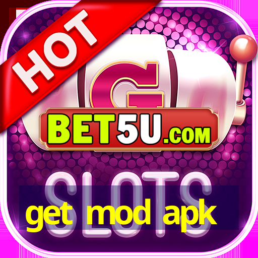 get mod apk