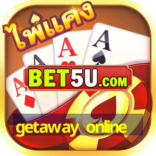 getaway online