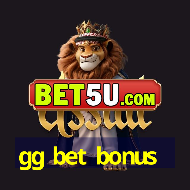 gg bet bonus