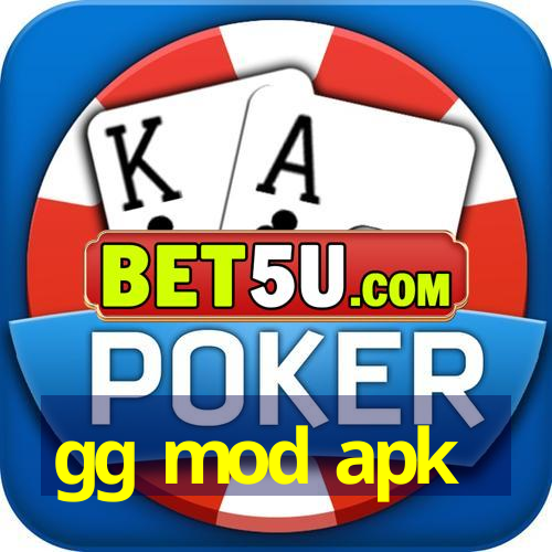 gg mod apk