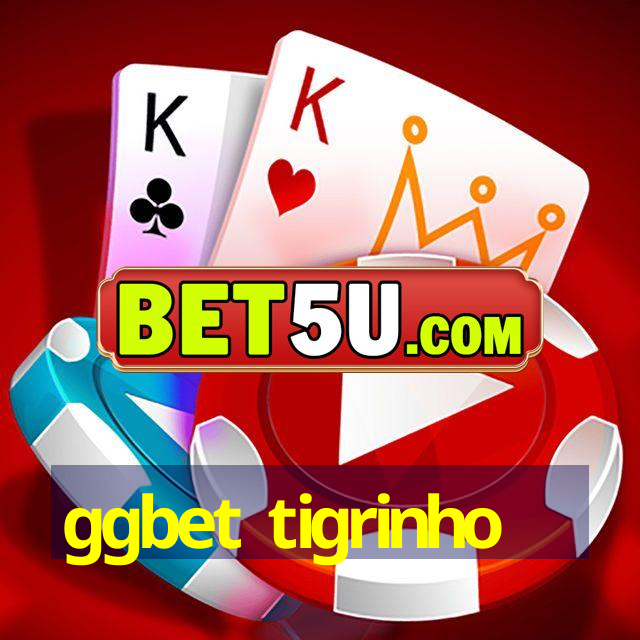 ggbet tigrinho