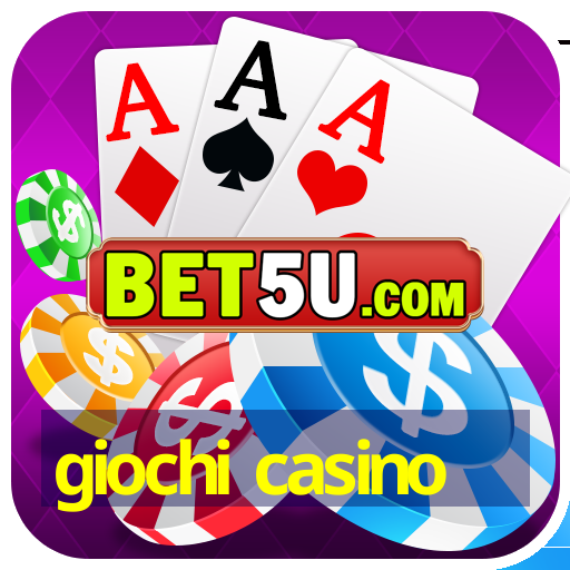 giochi casino