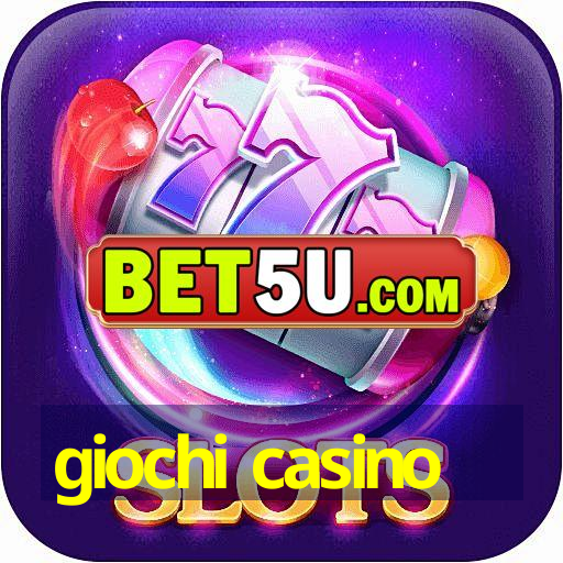 giochi casino