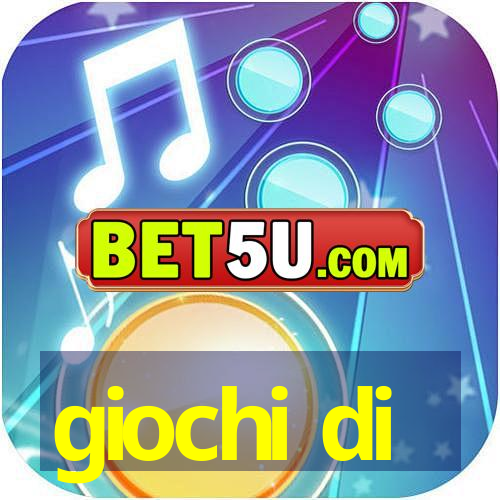 giochi di