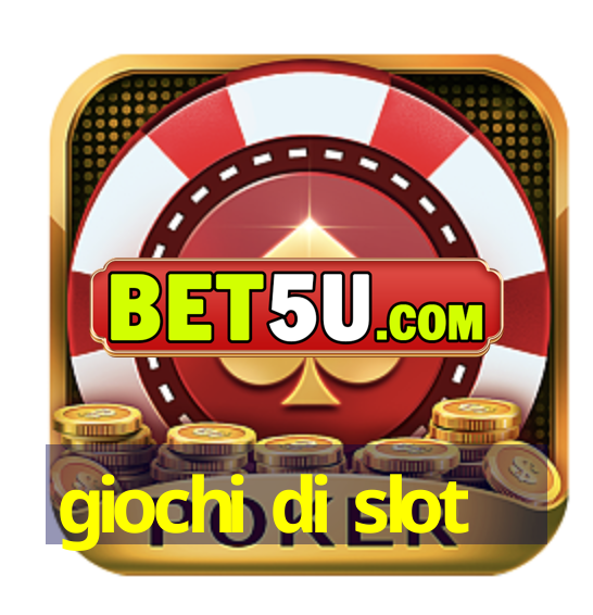 giochi di slot