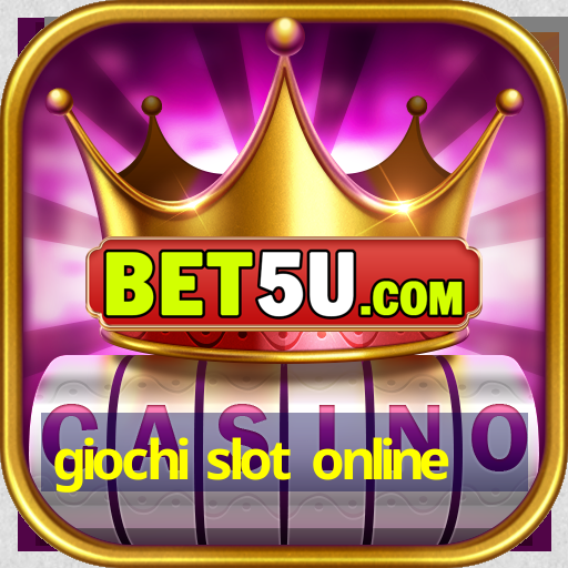 giochi slot online