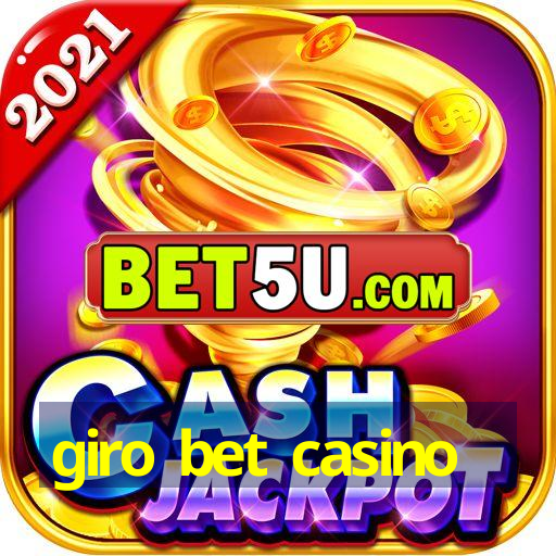 giro bet casino