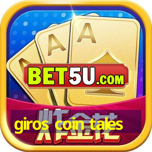 giros coin tales