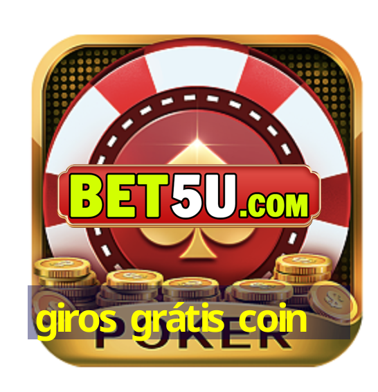 giros grátis coin