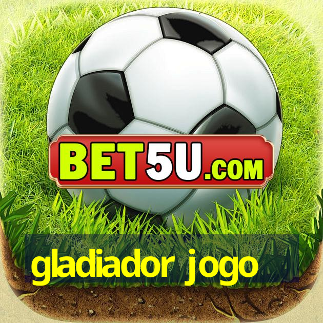 gladiador jogo