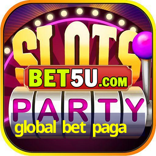 global bet paga