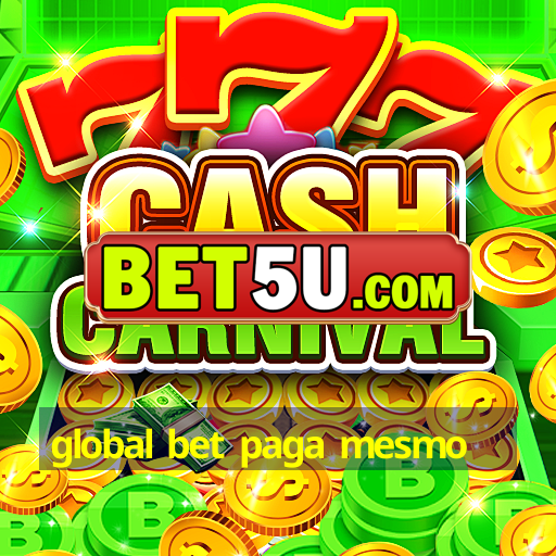 global bet paga mesmo