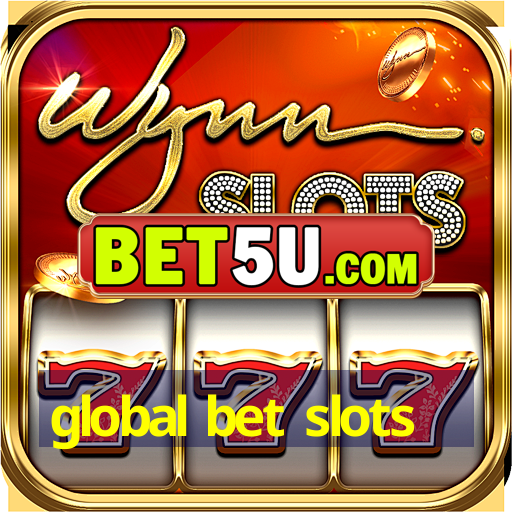 global bet slots