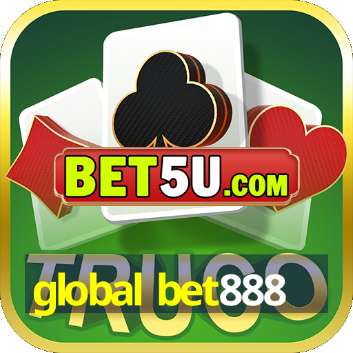 global bet888