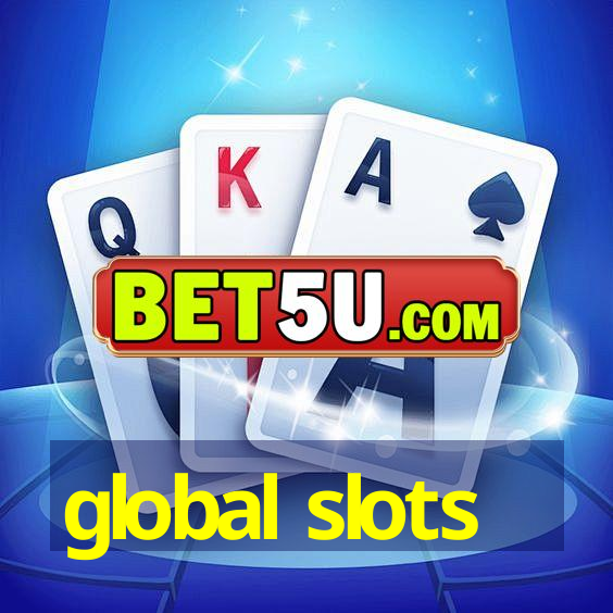 global slots