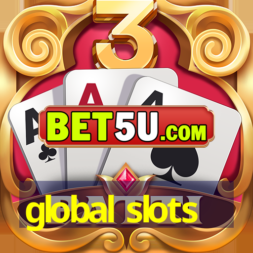 global slots