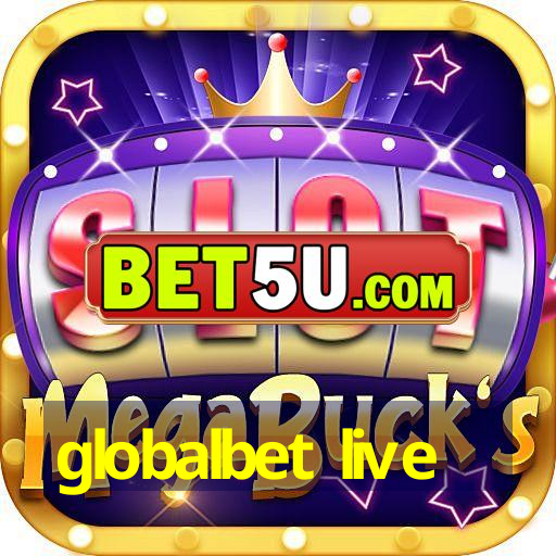 globalbet live