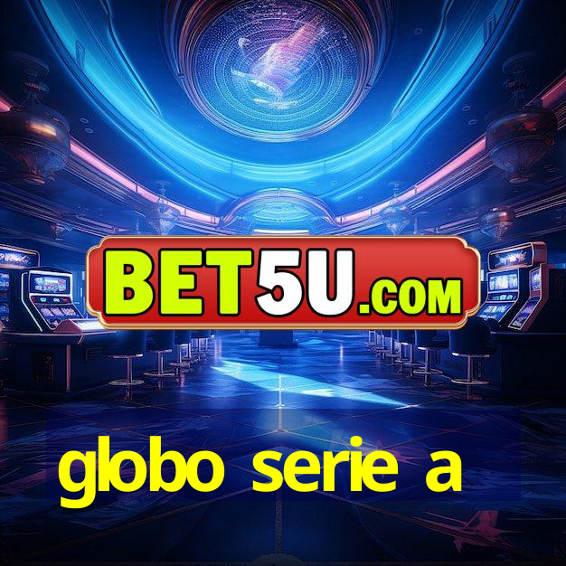 globo serie a