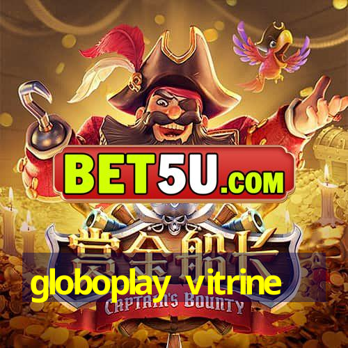 globoplay vitrine