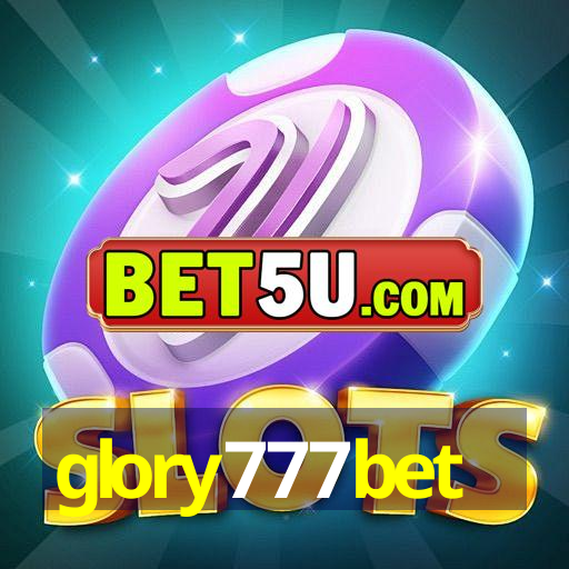 glory777bet