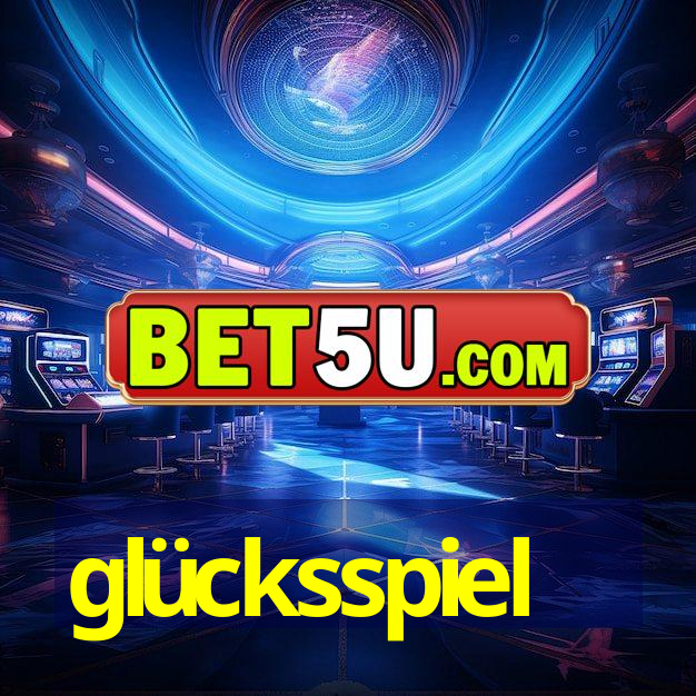 glücksspiel