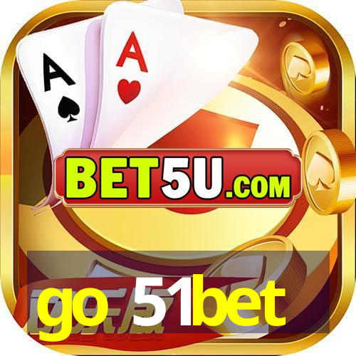 go 51bet