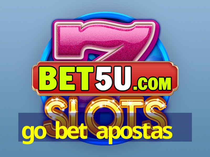 go bet apostas