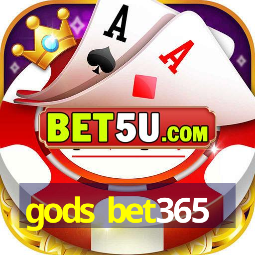 gods bet365