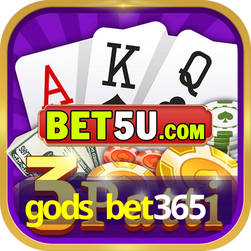 gods bet365