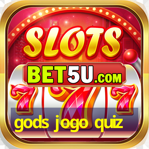 gods jogo quiz