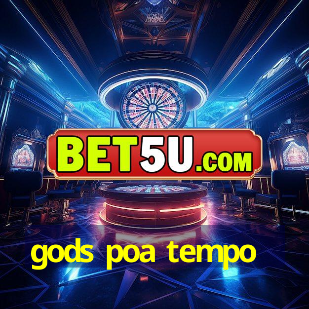 gods poa tempo